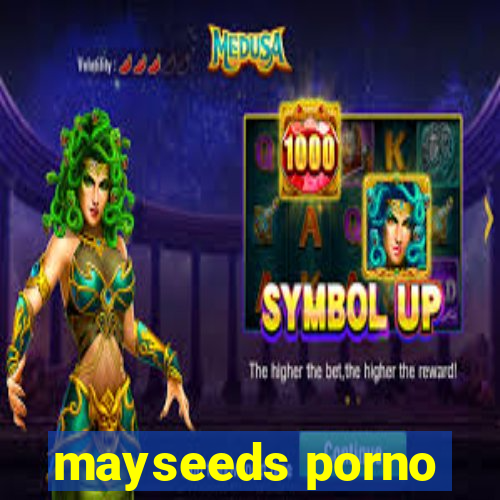 mayseeds porno